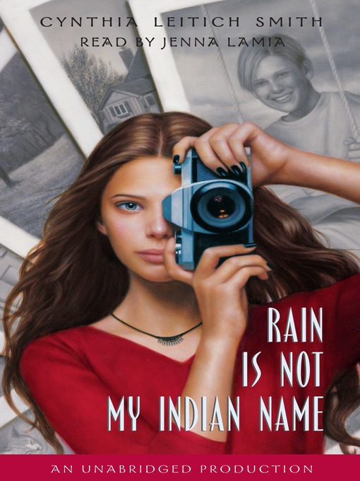 Title details for Rain Is Not My Indian Name by Cynthia Leitich Smith - Wait list